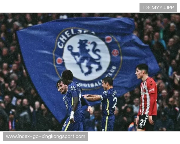 切尔西全面复苏被确认！欧冠黑马正式回归